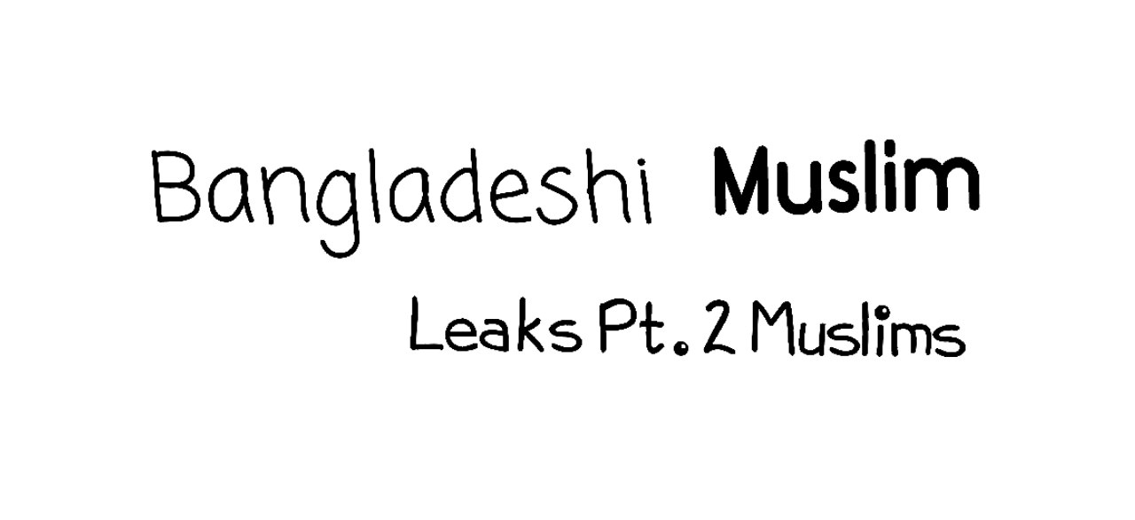 Download Bangladeshi Muslims, Leaks Pt.2 Version Muslims 💀 - Free Muslim